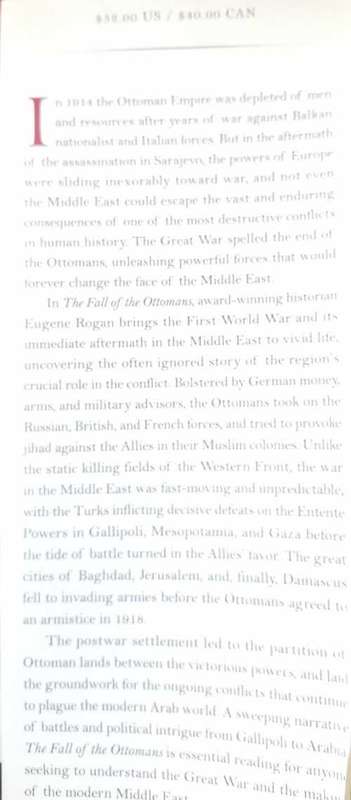 Ottomans WWI The Fall of the Ottomans by Eugene Rogan First Edition, hardcover