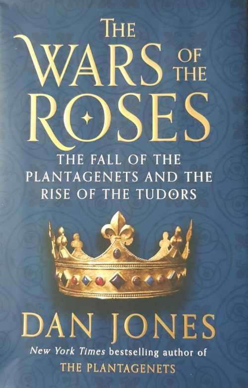 Tudors Plantagenets First Edition hardcover War of the Roses
