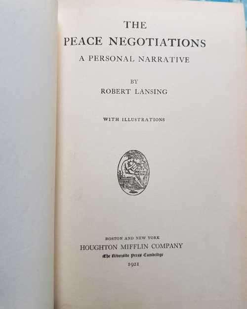 Versailles Conference WW1 Woodrow Wilson The Peace Negotiations  illustrations 1921