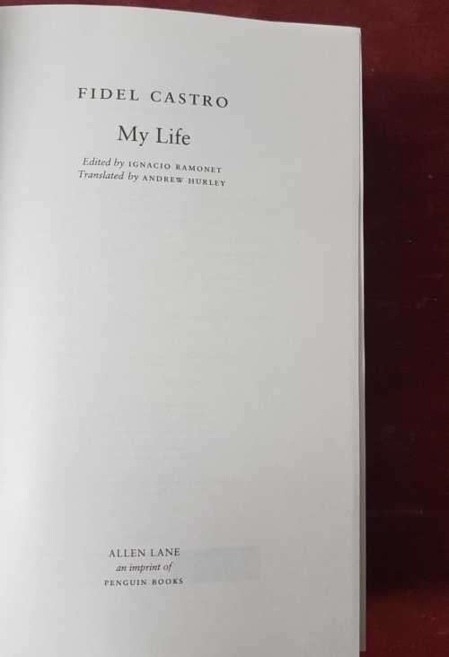 Fidel Castro My Life with Ignacio Ramonet