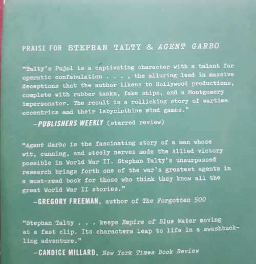 Agent Garbo by Stephen Talty   Agent who tricked Hitler and saved D-Day