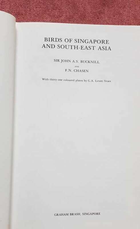 Birds of Singapore and South East Asia by Sir John A.S. Bucknill