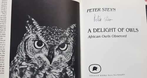 A Delight of Owls Signed copy First Edition hardcover by Peter Steyn  African Owls Observed