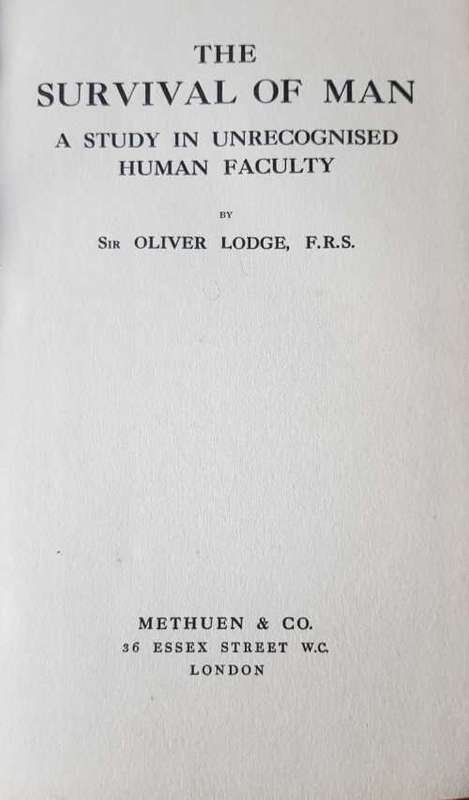 Survival of Man by Sir Oliver Lodge