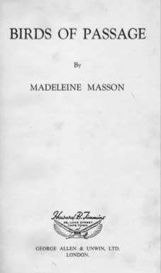 Birds of Passage by Madeleine Masson, 1950, First Edition
