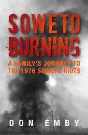 Soweto Burning by Don Emby