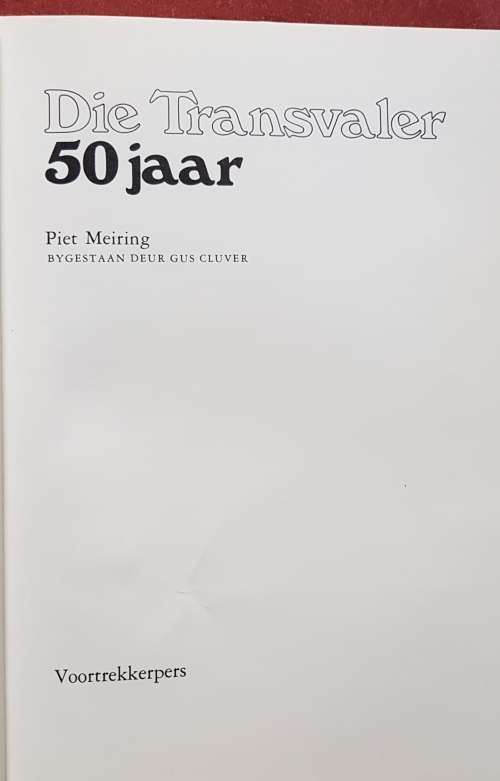 Die Transvaler: 50 jaar