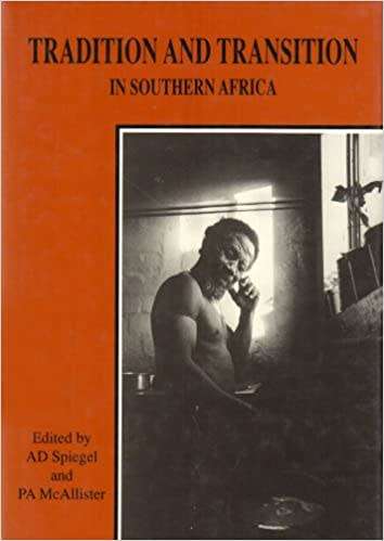 Tradition and Transition in South Africa: Festschrift for Philip and Iona Meyer