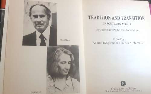 Tradition and Transition in South Africa: Festschrift for Philip and Iona Meyer