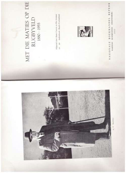 Met die Maties op die Rugby veld 1880-1955. RUGBY
