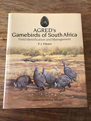 BIRDS AGREDS Gamebirds of South Africa BIRDS AP Viljoen BIRDS