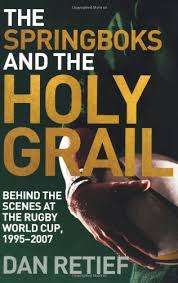 Springboks and the Holy Grail Signed copy Dan Retief