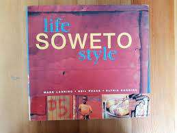 Life Soweto Style
