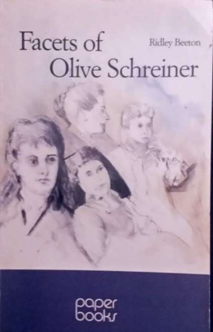 Facets of Olive Schreiner - Beeton Riley