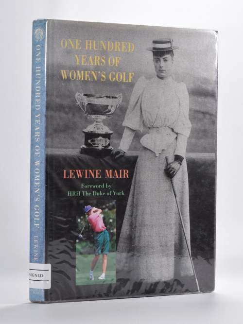 One Hundred Years of women's Golf First Edition 1992