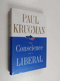 The Conscience of a Liberal  Paul Krugman
