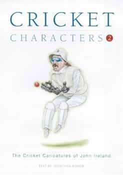 The Cricket Caricatures of John Ireland