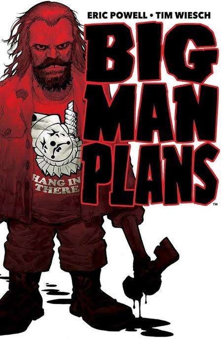 Big Man Plans: Expanded Edition Graphic Novels