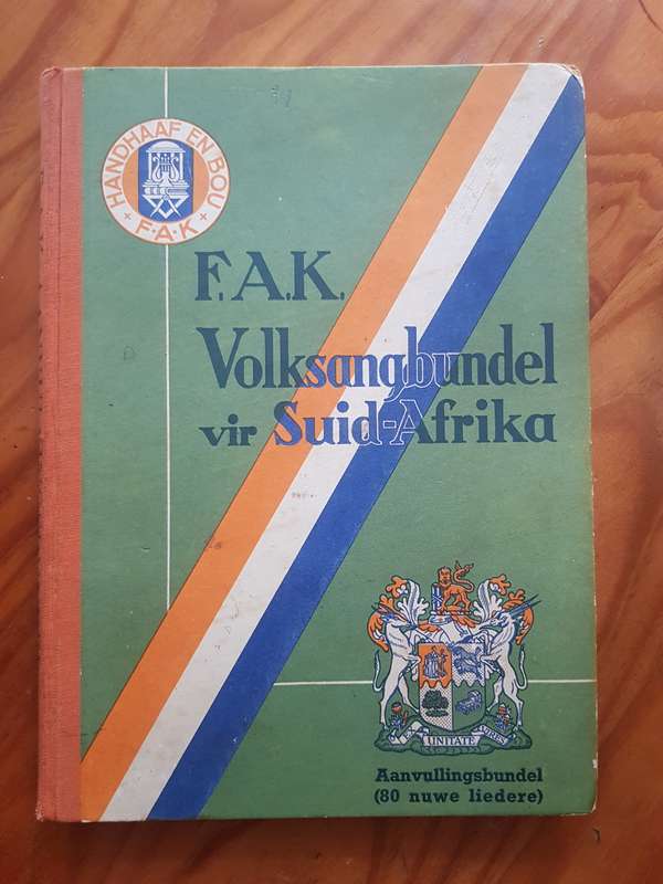 AFRIKAANS  F. A. K. Volksangbundel vir Suid-afrika Afrikaans Kultuur