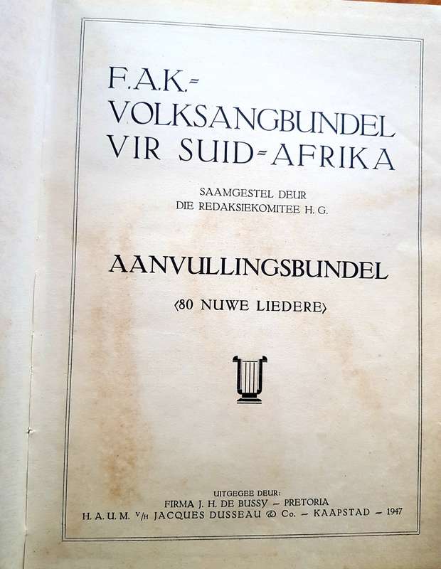 AFRIKAANS  F. A. K. Volksangbundel vir Suid-afrika Afrikaans Kultuur