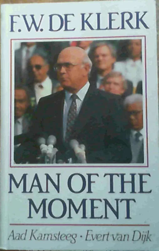 F W De Klerk Man of the Moment