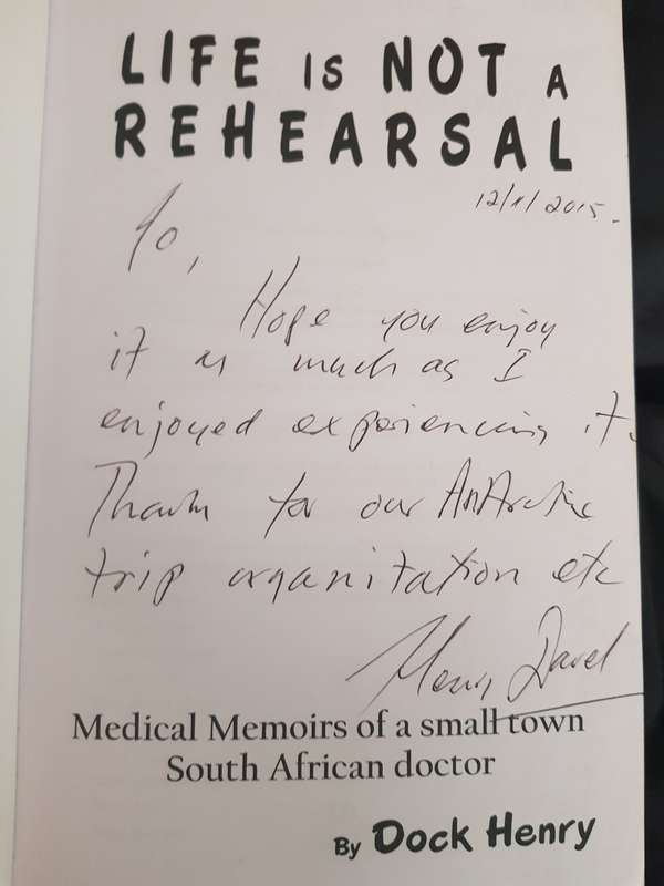 LIFE IS NOT A REHEARSAL BY DR HENRY DAVEL SIGNED