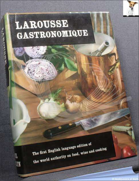Larousse Gastronomique The Encyclopaedia of Food