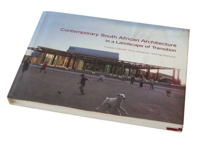 Architecture Contemporary South African Architecture In A Landscape Of Transition