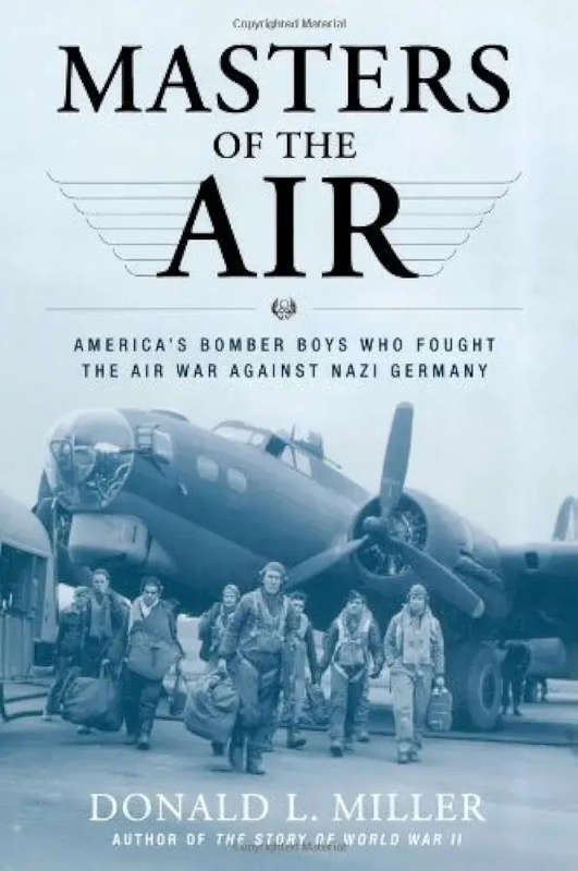Masters of the Air Donald L. Miller