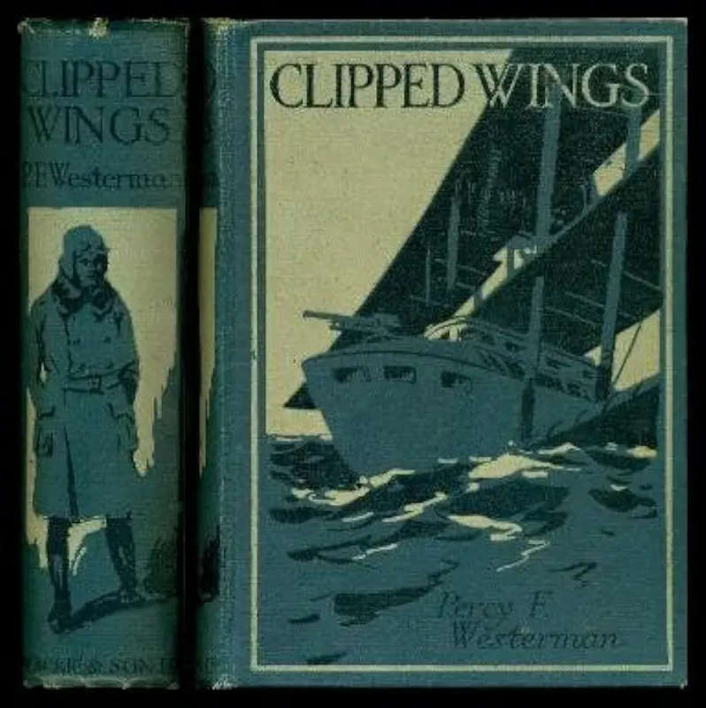 Clipped Wings Book by Percy F. Westerman