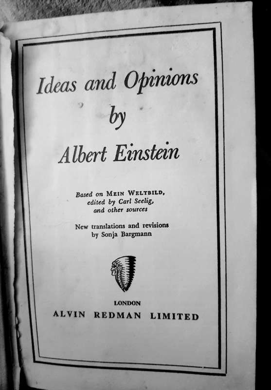 Ideas and Opinions by Albert Einstein