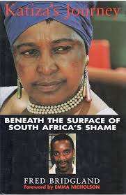 KATIZA'S JOURNEY, beneath the surface of South Africa's shame