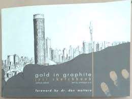 AFRICANA  Gold In Graphite  Jozi Sketchbook Africana