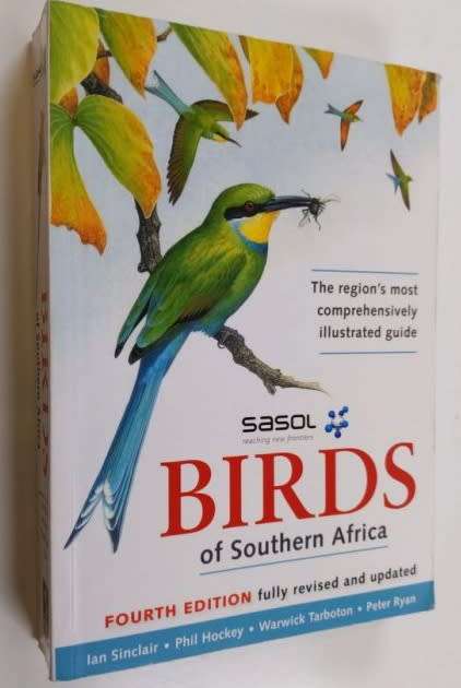 Birds SASOL BIRDS OF SOUTHERN AFRICA Birds 4th Edition Birds