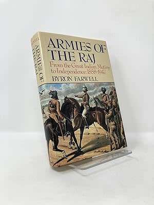 History Armies of the Raj History Mutiny to Independence History
