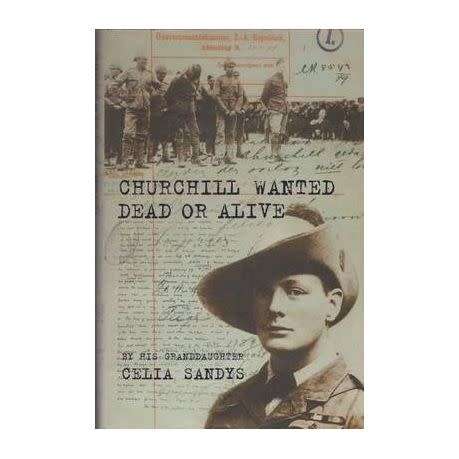 Churchill Wanted Dead or Alive