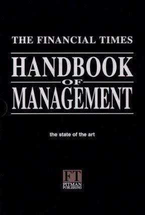 Financial Times Handbook of Management