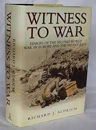 Witness To War Richard Aldrich