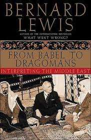 From Babel to Dragomans BERNARD LEWIS FIRST EDITION HARDCOVER