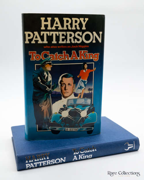 To Catch a King by Harry Patterson (Aka Jack Higgins)