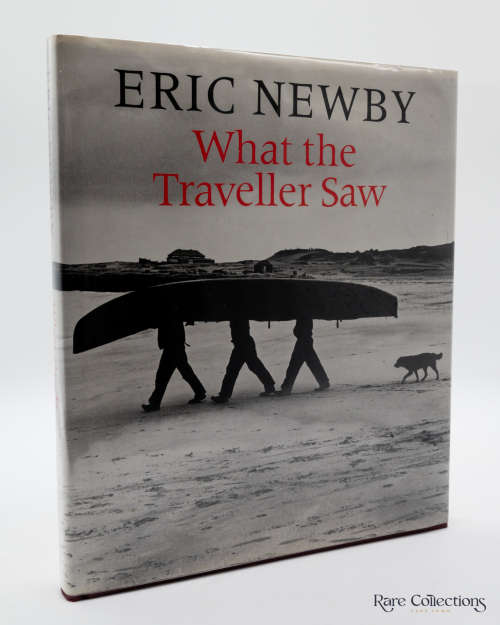 What the Traveller Saw by Eric Newby (Rare Double Signed Copy)