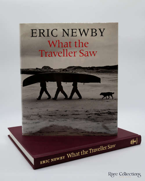 What the Traveller Saw by Eric Newby (Rare Double Signed Copy)