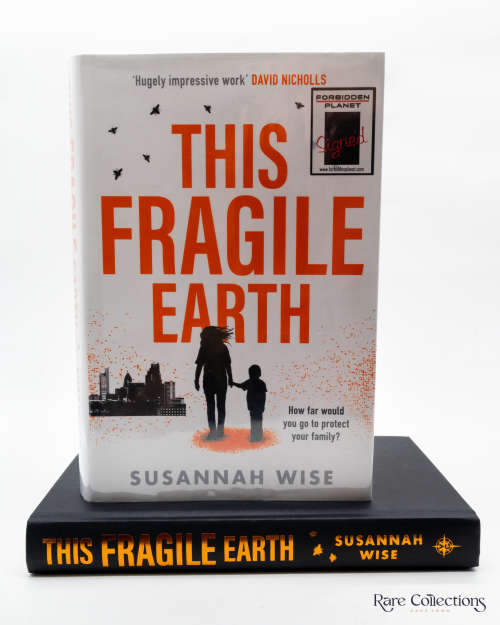 This Fragile Earth by Susannah Wise (Signed Copy)