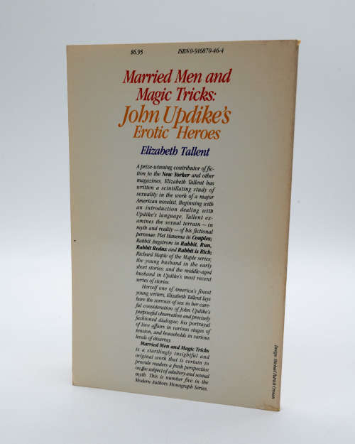 Married Men and Magic Tricks: John Updike`s Erotic Heroes by Elizabeth Tallent (softcover)