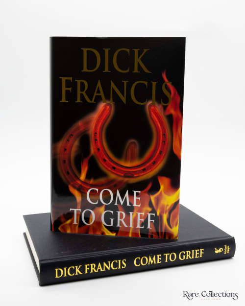 Come to Grief by Dick Francis (Signed)