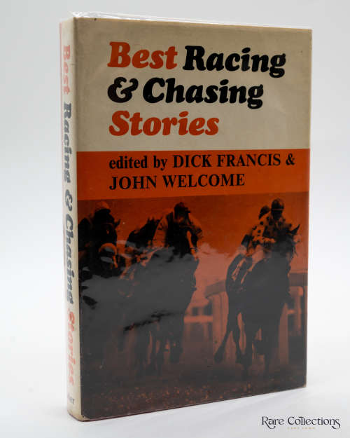 Best Racing & Chasing Stories edited by Dick Francis & John Welcome