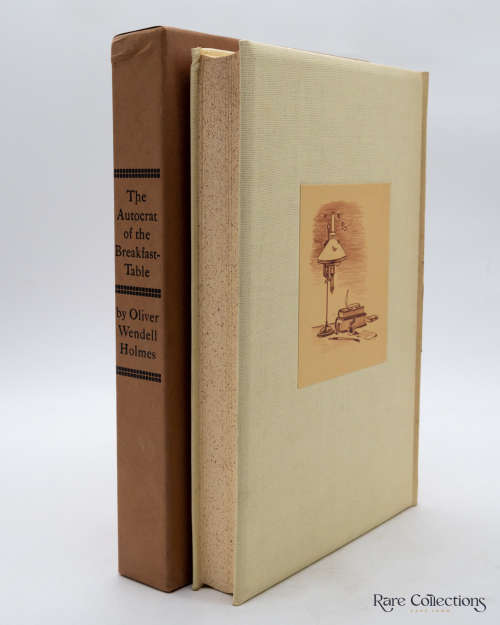 The Autocrat of the Breakfast Table by Oliver Wendell Holmes (Signed Limited)