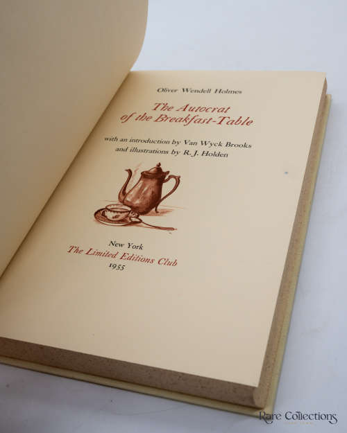 The Autocrat of the Breakfast Table by Oliver Wendell Holmes (Signed Limited)