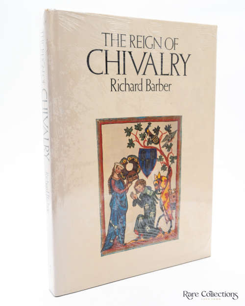 The Reign of Chivalry by Barber, Richard (Still in original shrinkwrap)