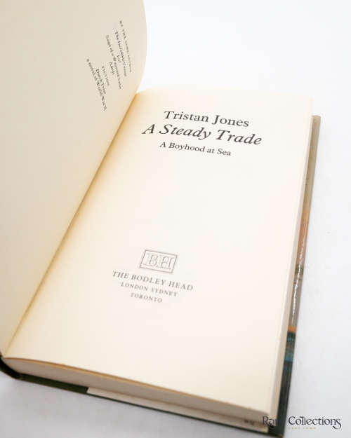 A Steady Trade - A Boyhood at Sea by Jones, Tristan